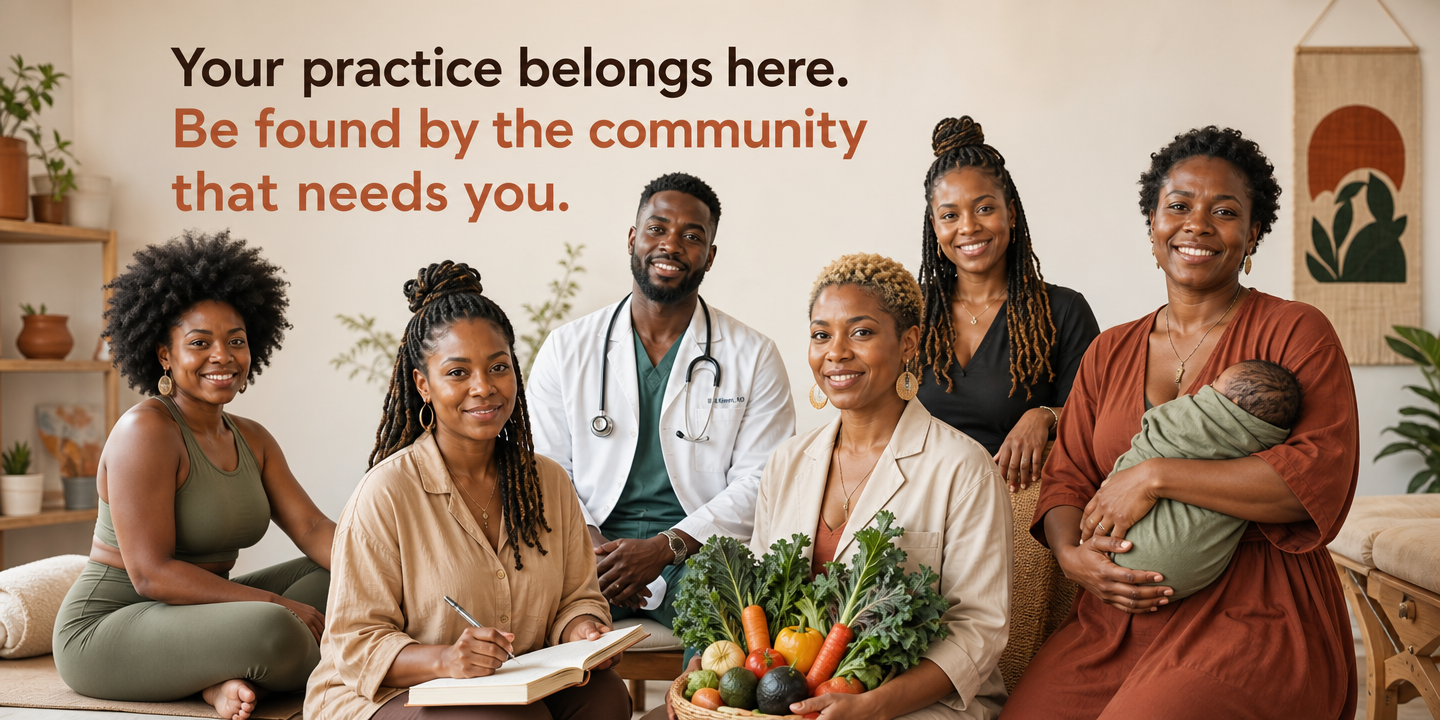 Your practice belongs here. Be found by the community that needs you. A diverse group of Black health and wellness practitioners in a warm wellness space.